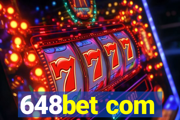 648bet com